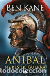 Libros: Nubes de guerra (An&iacute;bal 3) - Kane, Ben