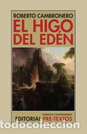 Libros: El higo del Ed&eacute;n - Cambronero, Roberto