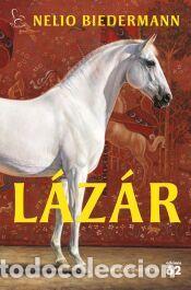Libros: L&aacute;z&aacute;r - Biedermann, Nelio