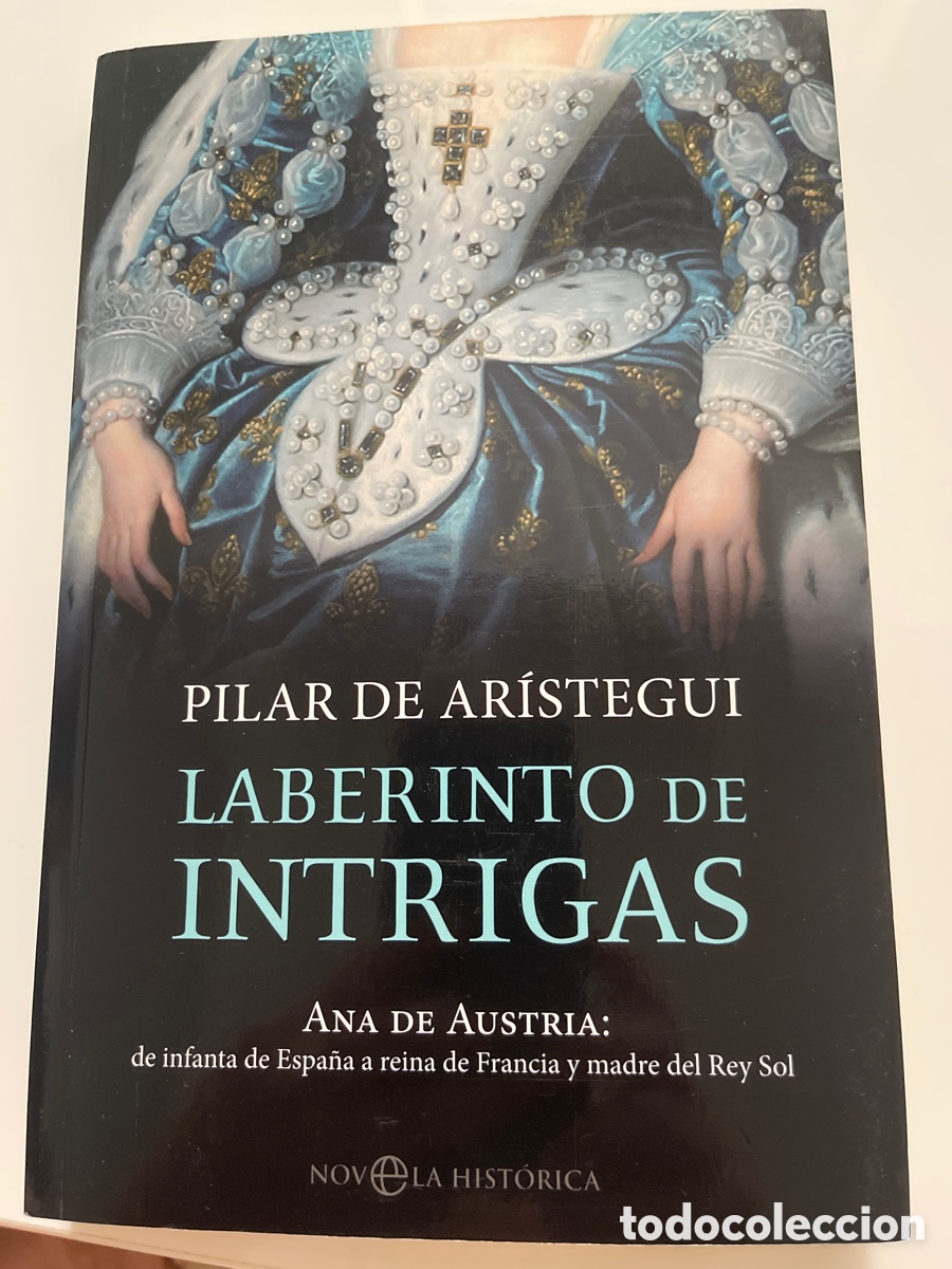 Libros: Laberinto de intrigas. Pilar de Ar&iacute;stegui