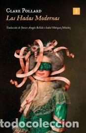 Libros: Las Hadas Modernas - Pollard, Clare