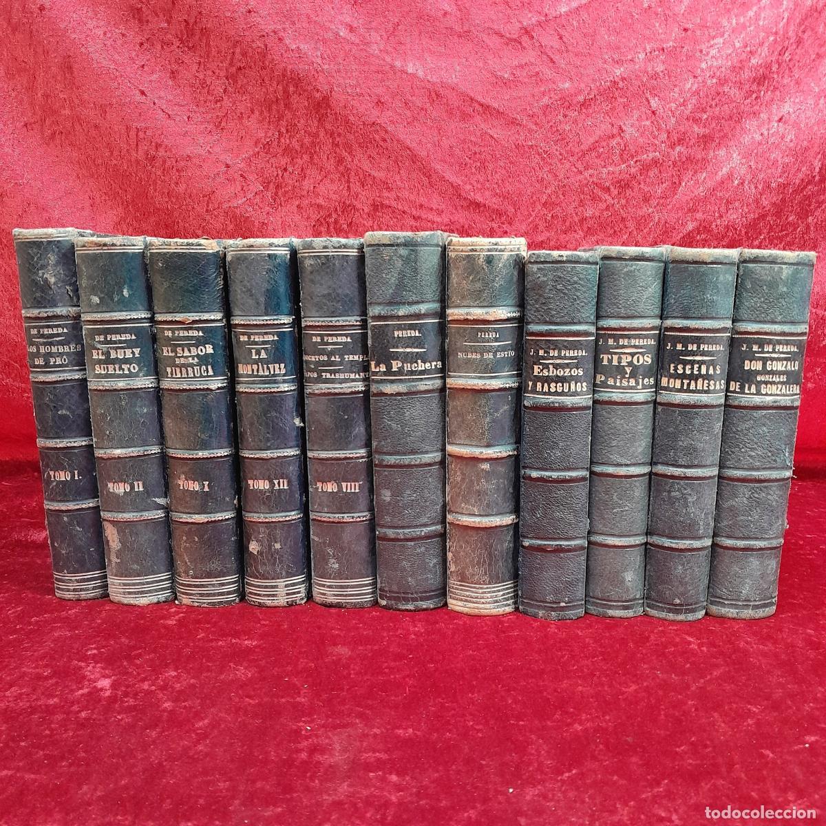 Libros: L-6748.RECOPILACI&Oacute;N 11 TOMOS. OBRAS DE JOS&Eacute; MARIA DE PEREDA. FINALES S. XIX.