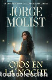 Libros: Ojos en la noche - Molist, Jorge