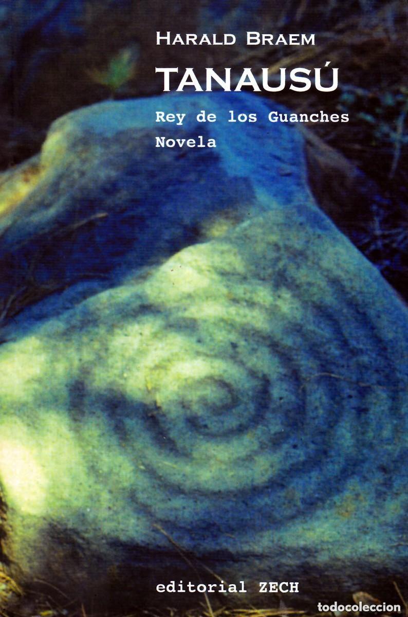 Libros: Tanaus&uacute;, rey de los guanches