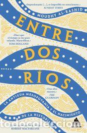 Libros: Entre dos r&iacute;os - Al-Rashid, Moudhy