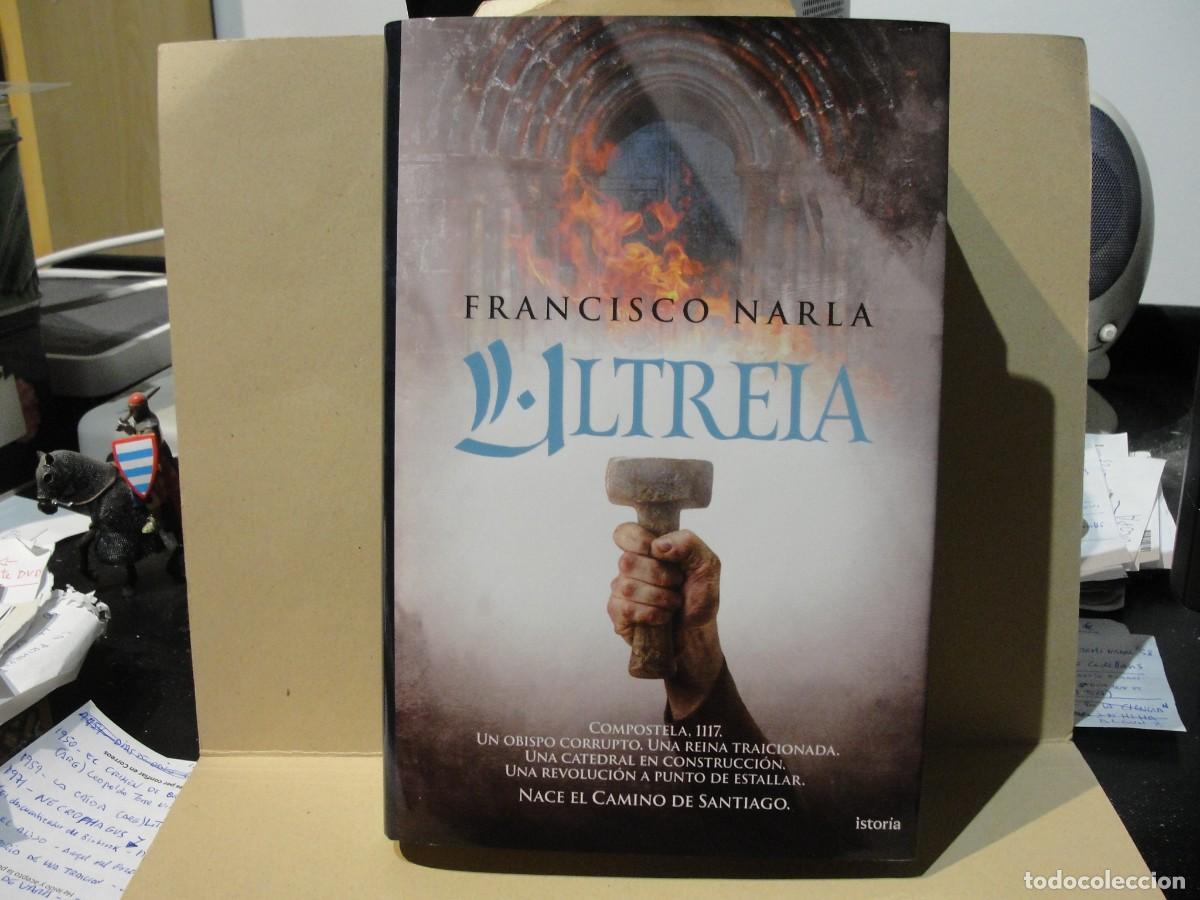 Libros: FRANCISCO NARLA - UTREIA tapa dura NUEVO ed. istoria Novela historica CAMINO SANTIAGO