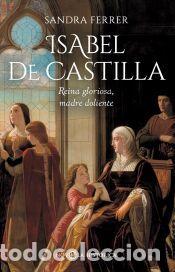 Libros: Isabel de Castilla - Ferrer, Sandra