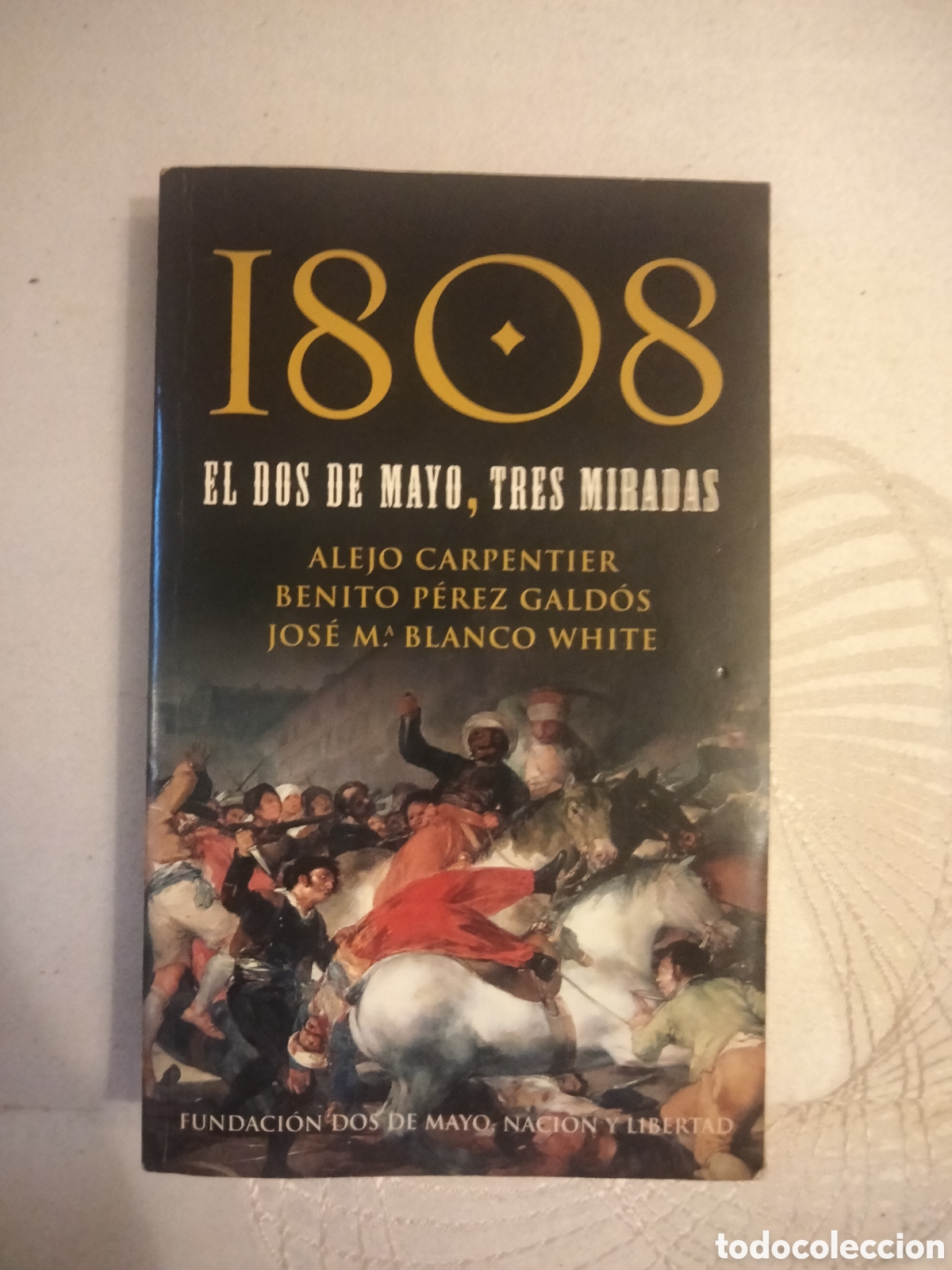 Libros: 1808 El dos de mayo,tres miradas