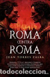 Libros: Roma contra Roma - Torres Zalba, Juan