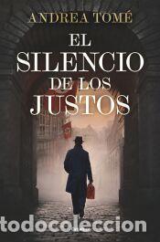 Libros: El silencio de los justos - Tom&eacute;, Andrea