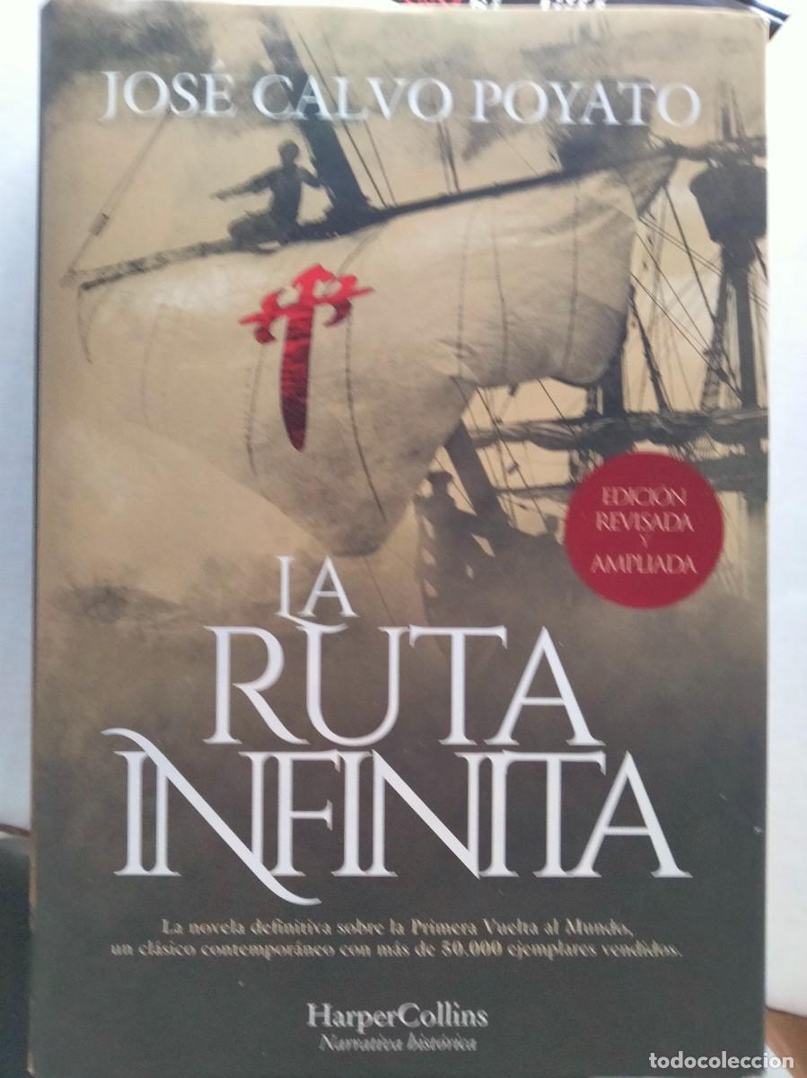 Libros: Jose Calvo Poyato. La ruta infinita. Historia de Espa&ntilde;a. Vuelta al mundo Magallanes Elcano. Carlos V