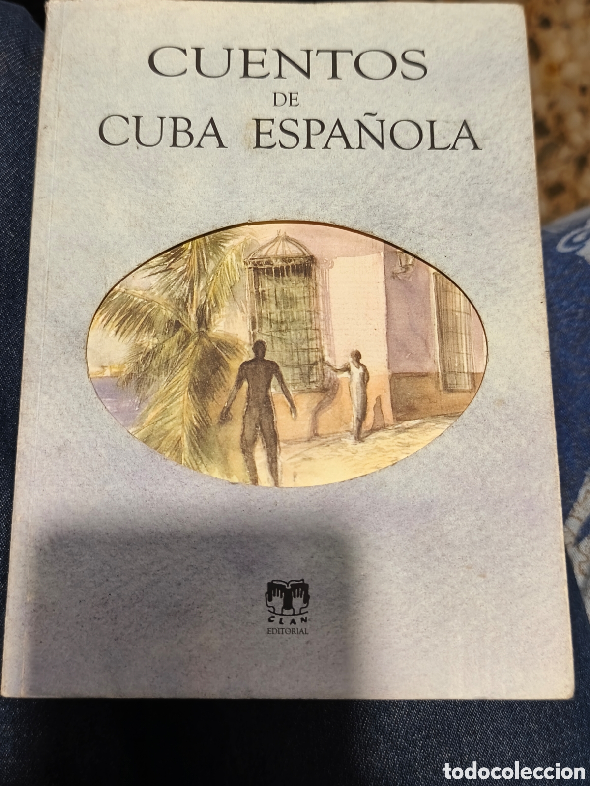 Libros: Cuentos de Cuba espa&ntilde;ola clan editorial