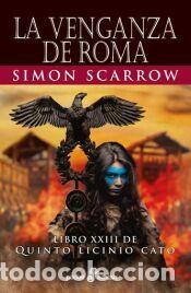 Libros: La venganza de Roma - Scarrow, Simon
