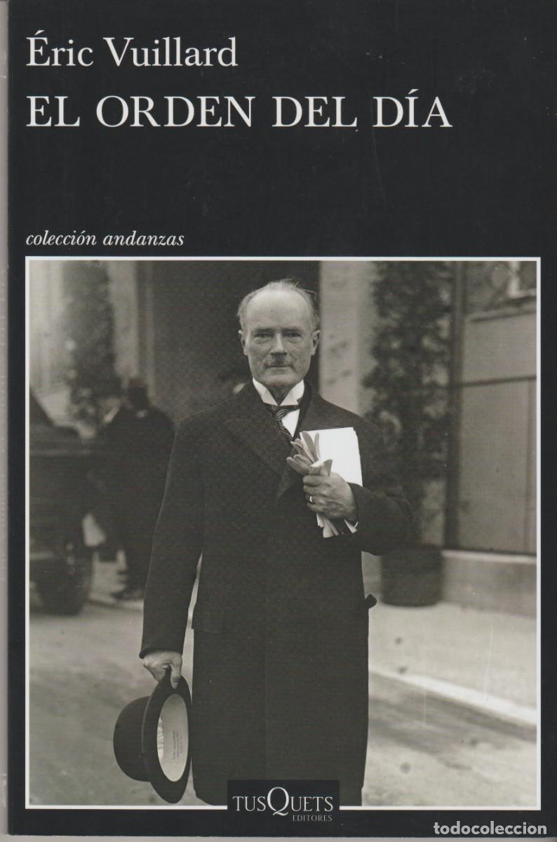 Libros: EL ORDEN DEL DIA - ERIC VUILLARD