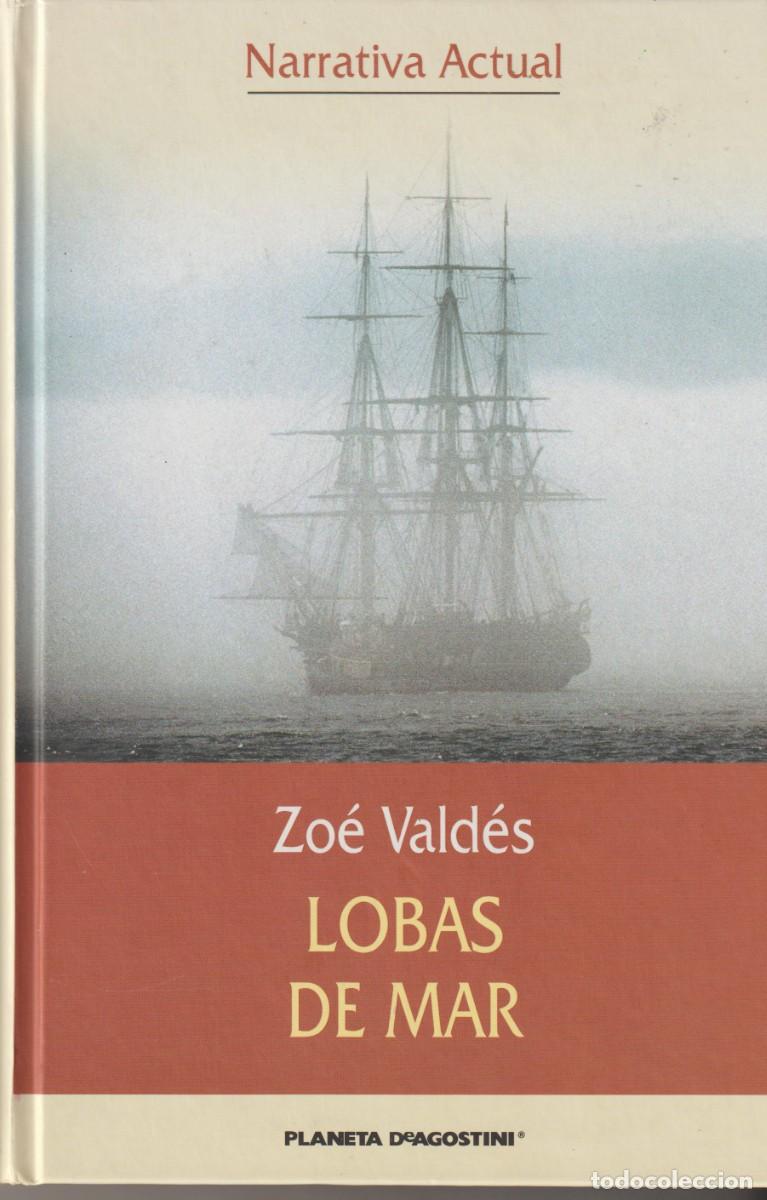 Libros: LOBAS DE MAR - ZOE VALDES