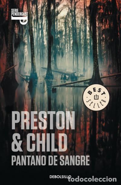 Libros: PANTANO SANGRE Debolsillo 361/14 - PRESTON& CHILD