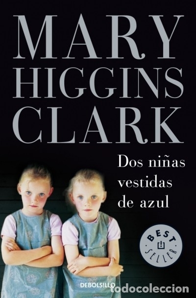 B&uuml;cher: Dos ni&ntilde;as vestidas de azul - Mary Higgins Clark