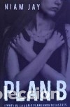 Libros: Plan B - Jay, Niam - Foto 1
