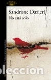 Libri: No est&aacute; solo - Dazieri, Sandrone