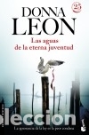 Libros: Las aguas de la eterna juventud - Leon, Donna