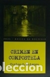 B&uuml;cher: Crimen en Compostela - Gonz&aacute;lez Reigosa, Carlos