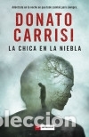 Libros: La chica en la niebla - Carrisi, Donato