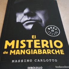 Libros: EL MISTERIO DE MANGIABARCHE / MASSIMO CARLOTTO / ED: DEBOLSILLO-2018 / NUEVO.. Lote 160470746