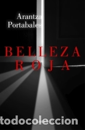 Libri: Belleza roja - Portabales, Arantza