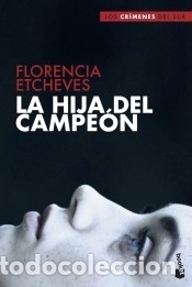 Libri: La hija del campe&oacute;n - Etcheves, Florencia