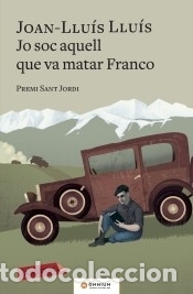 books: Jo soc aquell que va matar Franco - Llu&iacute;s, Joan-Llu&iacute;s