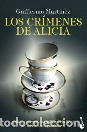 Livros: Los cr&iacute;menes de Alicia - Mart&iacute;nez, Guillermo