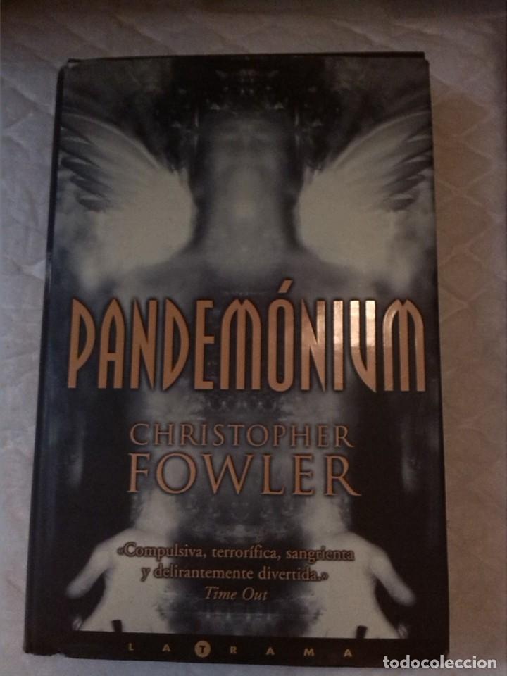 Libros: Pandem&oacute;nium. Christopher Fowler. Ediciones B. 2001. - Foto 1