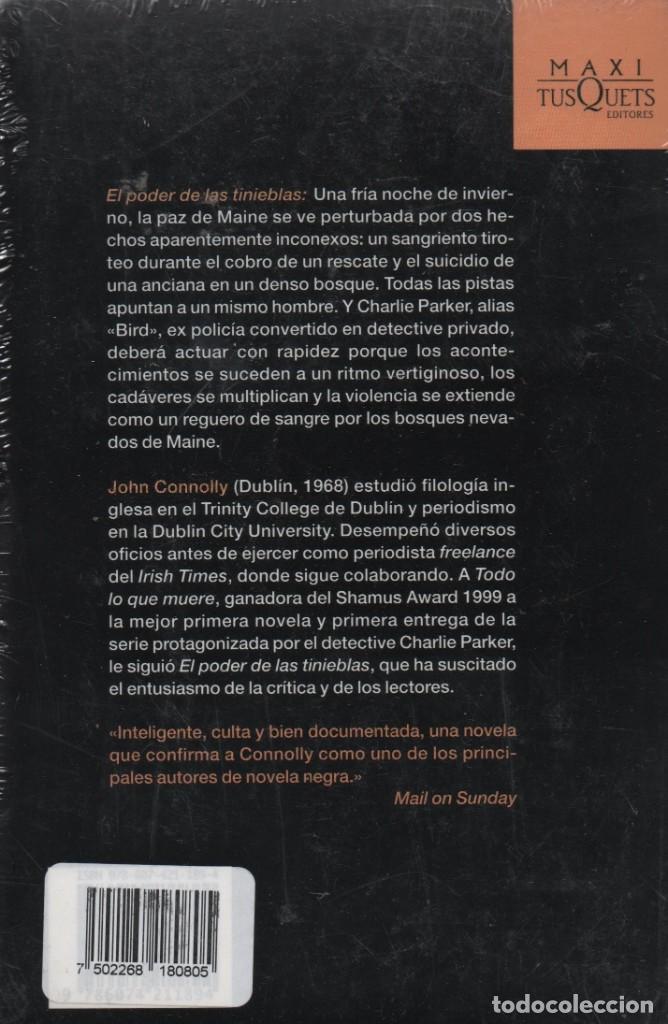 Libros: El poder de las tinieblas. John Connolly. Tusquets. 2008. - Foto 2