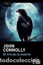 Libros: El fr&iacute;o de la muerte - Connolly, John
