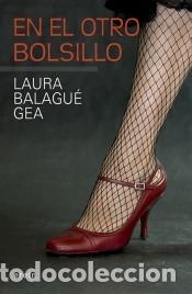 Libri: En el otro bolsillo - Laura Balagu&eacute; Gea