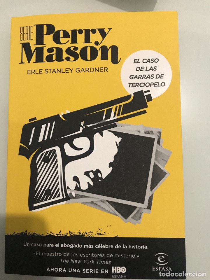 PERRY MASON, ERLE STANLEY GARDNER. EL CASO DE LAS GARRAS DE TERCIOPELO. EDITORIAL ESPASA (Libros Nuevos - Literatura - Narrativa - Novela Negra y Policíaca)