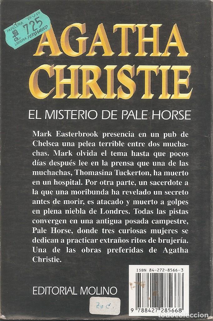 Libros: AGATHA CHRISTIE - EL MISTERIO DE PALE HORSE (EDITORIAL MOLINO 1999) - Foto 2 - 236974865