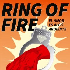 Libros: ALFREDO BENEDÍ : RING OF FIRE (EL AMOR ES ALGO ARDIENTE). STI EDICIONES, ZARAGOZA, 2020