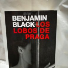 Livres: BENJAMÍN BLACK .LOS LOBOS DE PRAGA. DE BOLSILLO. Lote 244907015