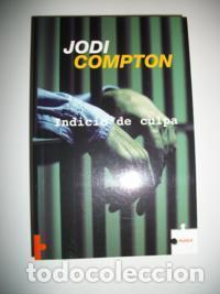 Libros: JODI COMPTON INDICIO DE CULPA - Foto 1