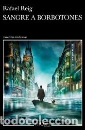 Libri: Sangre a borbotones - Reig, Rafael