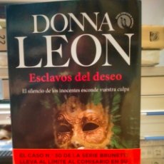 Livres: DONNA LEON. ESCLAVOS DEL DESEO .(UN CASO DEL COMISARIO BRUNETTI 30). SEIX-BARRAL. Lote 285482508