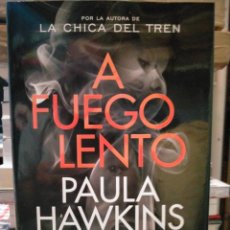 Livres: PAULA HAWKINS. A FUEGO LENTO . PLANETA. Lote 290310528