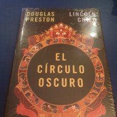 Livres: EL CÍRCULO OSCURO NUEVO SIN ABRIR DOUGLAS PRESTON LINCOLN CHILD. Lote 297601888