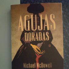 Livres: AGUJAS DORADAS. MCDOWELL. Lote 299273938