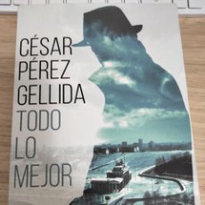 Livres: TODO LO MEJOR. CESAR PÉREZ GELLIDA. Lote 304856078