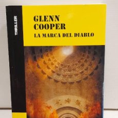 Libros: LA MARCA DEL DIABLO / GLENN COOPER / COLECCIÓN THRILLER / NUEVO