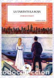 Libri: LA TAR?NTULA ROJA - VAQU?, ENRIQUE