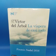 Libros: LA VISPERA DE CASI TODO DE VÍCTOR DEL ÁRBOL. Lote 343380213