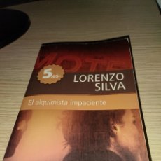 Libros: LORENZO SILVA EL ALQUIMISTA IMPACIENTE FIRMADO. Lote 362826520